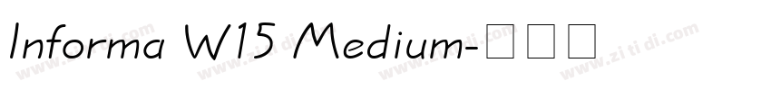 Informa W15 Medium字体转换 Informa W15 Medium字体转换